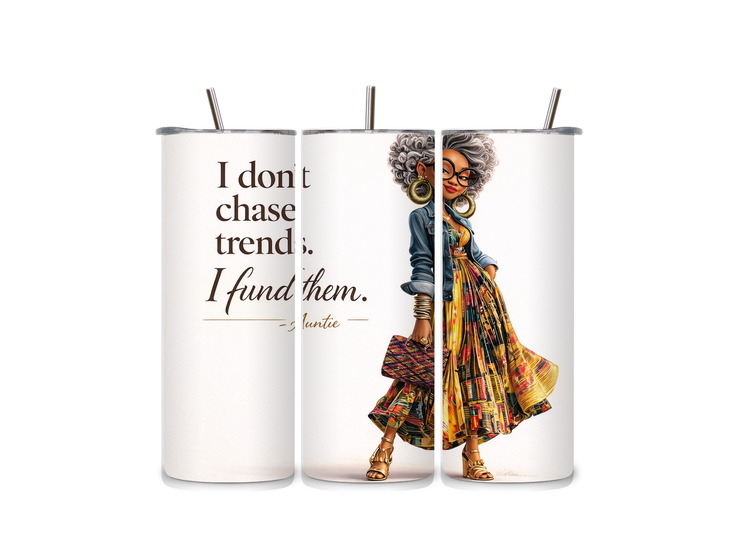 I Don’t Chase Trends. I Fund Them. — Auntie Tumbler