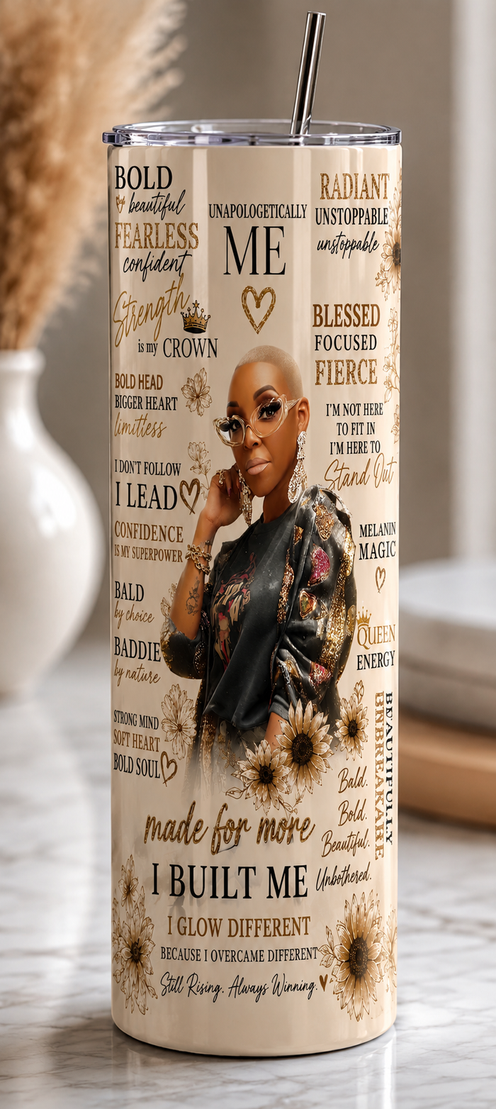 "Unapologetically Me" Inspirational Tumbler