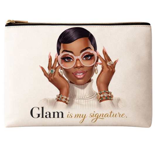 Glam Is My Signature Makeup Bag