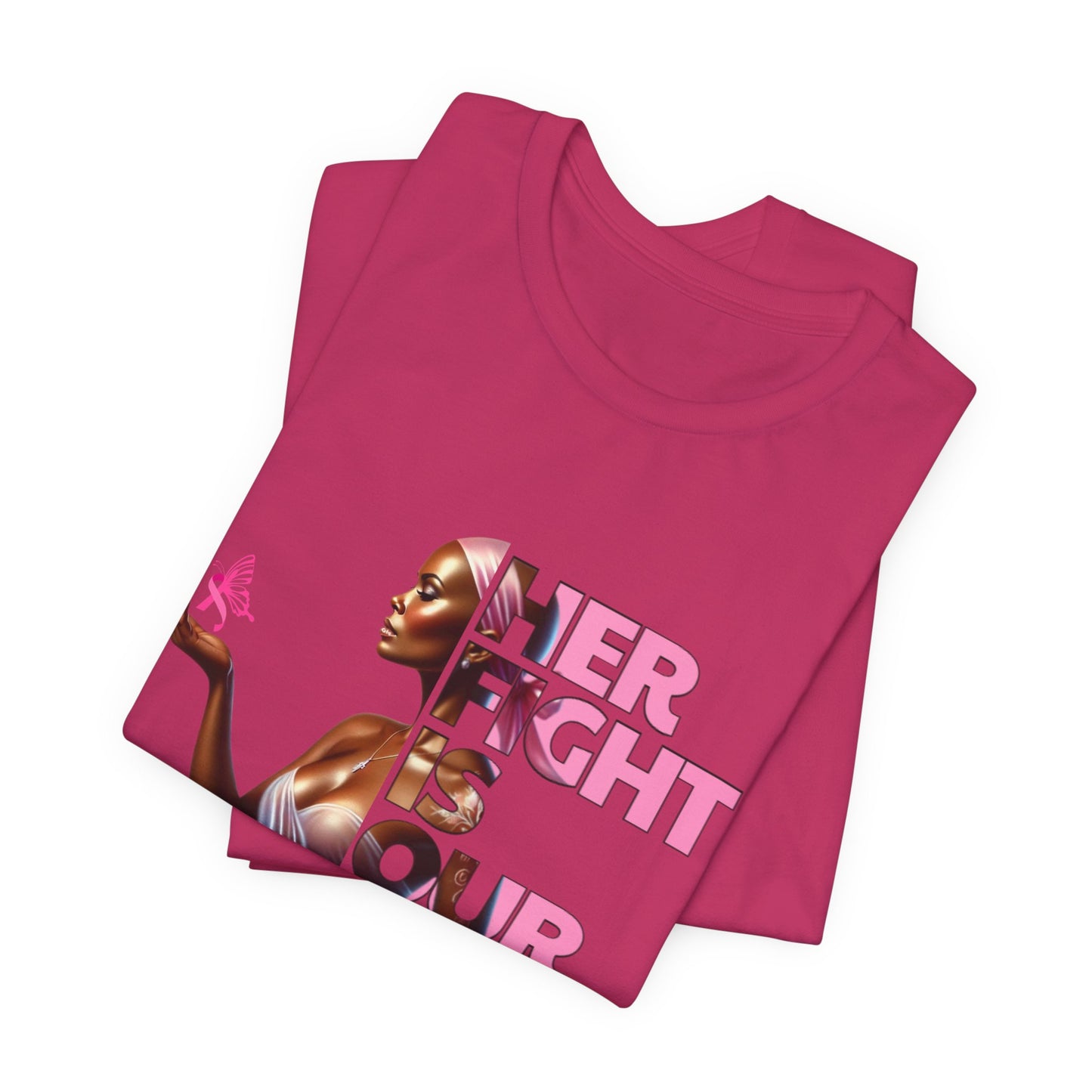 Breast Cancer Awareness - Her Fight Is Our Fight Graphic Tee