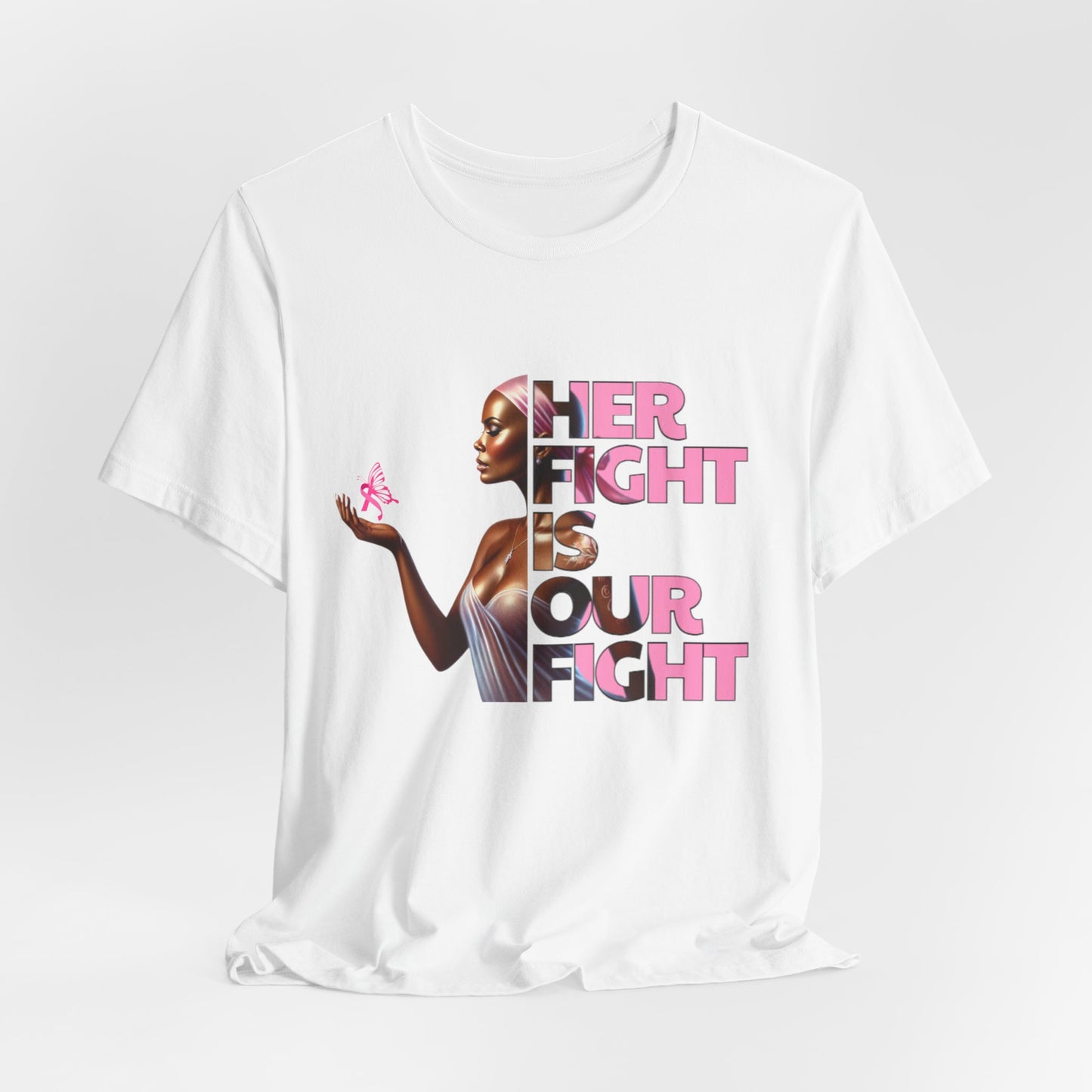 Breast Cancer Awareness - Her Fight Is Our Fight Graphic Tee